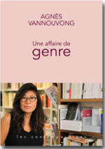 Une affaire de genre - Agnès Vannouvong