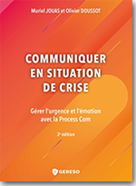 Communiquer en situation de crise - Muriel Jouas, Olivier Doussot