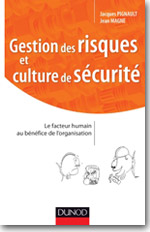 Gestion des risques et culture de sécurité - Jean Magne, Jacques Pignault