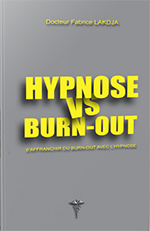 Hypnose vs Burnout - Fabrice Lakdja 