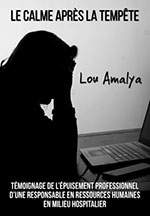 Le calme après la tempête - Lou Amalya
