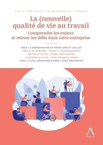 La (nouvelle) qualité de vie au travail - Marie-Amélie Jaillot