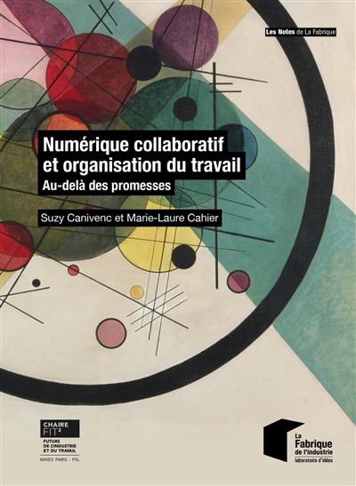Numérique collaboratif et organisation du travail - Suzy Canivenc, Marie-Laure Cahier