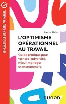 L'optimisme opérationnel au travail - Jean-Luc Hudry
