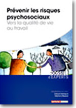 Prévenir les risques psychosociaux - Vers la qualité de vie au travail - Samuel Hennequin  - Stéphane Mousset