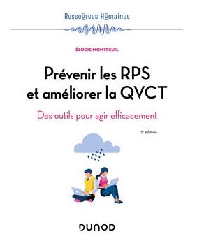 Prévenir les RPS et améliorer la QVCT - Elodie Montreuil 