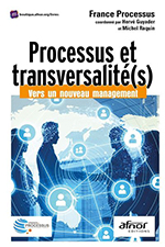 Processus et transversalité(s) – vers un nouveau management - Ouvrage collectif