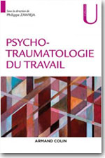 Psychotraumatologie du travail - Philippe Zawieja