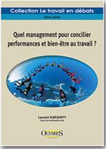 Quel management pour concilier performances et bien-être au travail ? - Laurent Karsenty
