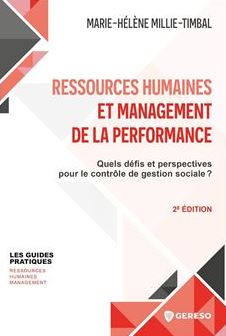 Ressources humaines et management de la performance - Marie-Hélène Millie-Timbal