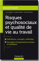Risques psychosociaux et qualité de vie au travail - Franck Brillet, Isabelle Sauviat, Emilie Soufflet