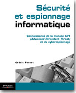 Sécurité et espionnage informatique - Cédric Pernet