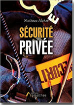 Sécurité privée - Mathieu Aleksi