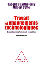 Travail et changements technologiques - Jacques Barthélémy, Gilbert Cette