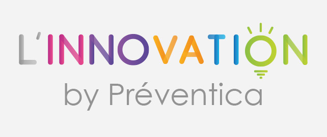 Découvrez les INNOVATIONS en Santé, Sécurité et Qualité de Vie au travail primées dans le cadre du Prix de l'Innovation Préventica