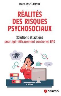 Réalités des risques psychosociaux