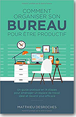 Comment organiser son bureau pour être productif ?