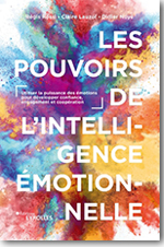 Les pouvoirs de l’intelligence émotionnelle