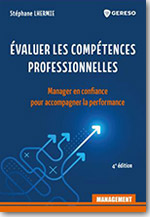 Évaluer les compétences professionnelles - Manager en confiance pour accompagner la performance