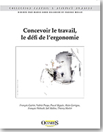 Concevoir le travail, le défi de l’ergonomie