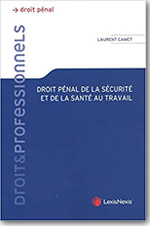 Droit pénal de la sécurité et de la santé au travail