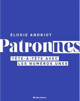 Patronnes, tête-à-tête avec les numéros unes