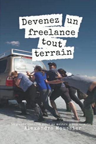 Devenez un freelance tout-terrain
