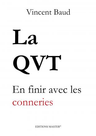 La QVT en finir avec les conneries