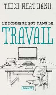 Le bonheur est dans le travail