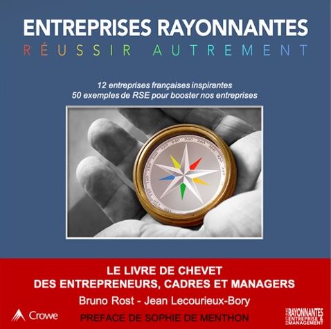 Entreprises rayonnantes : Réussir autrement