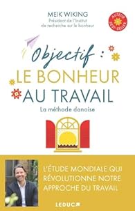 Objectif : le bonheur au travail