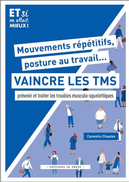 Mouvements répétitifs, posture au travail... Vaincre les TMS