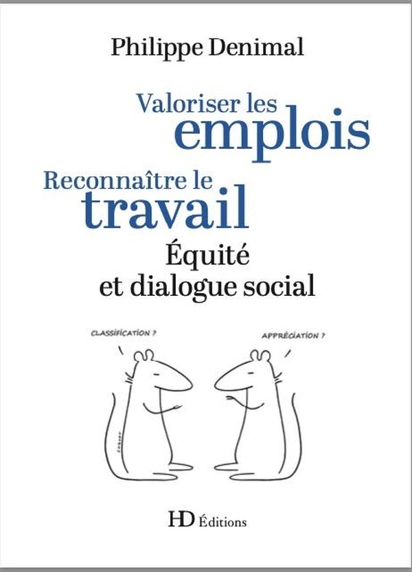 Valoriser les emplois, Reconnaître le travail