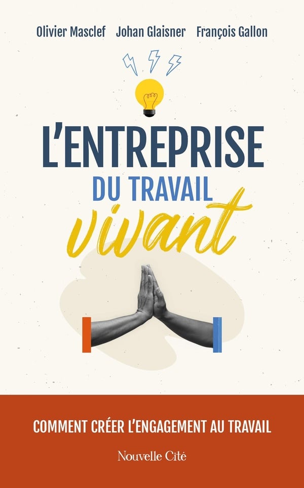L’entreprise du travail vivant