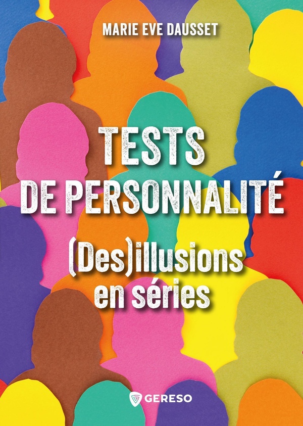 Tests de personnalité : (Des)illusions en série