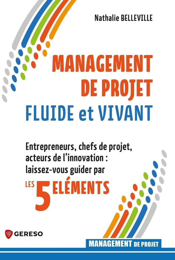 Management de projet fluide et vivant