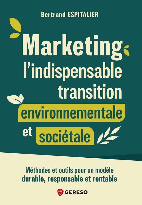MARKETING : l'indispensable transition environnementale et sociétale