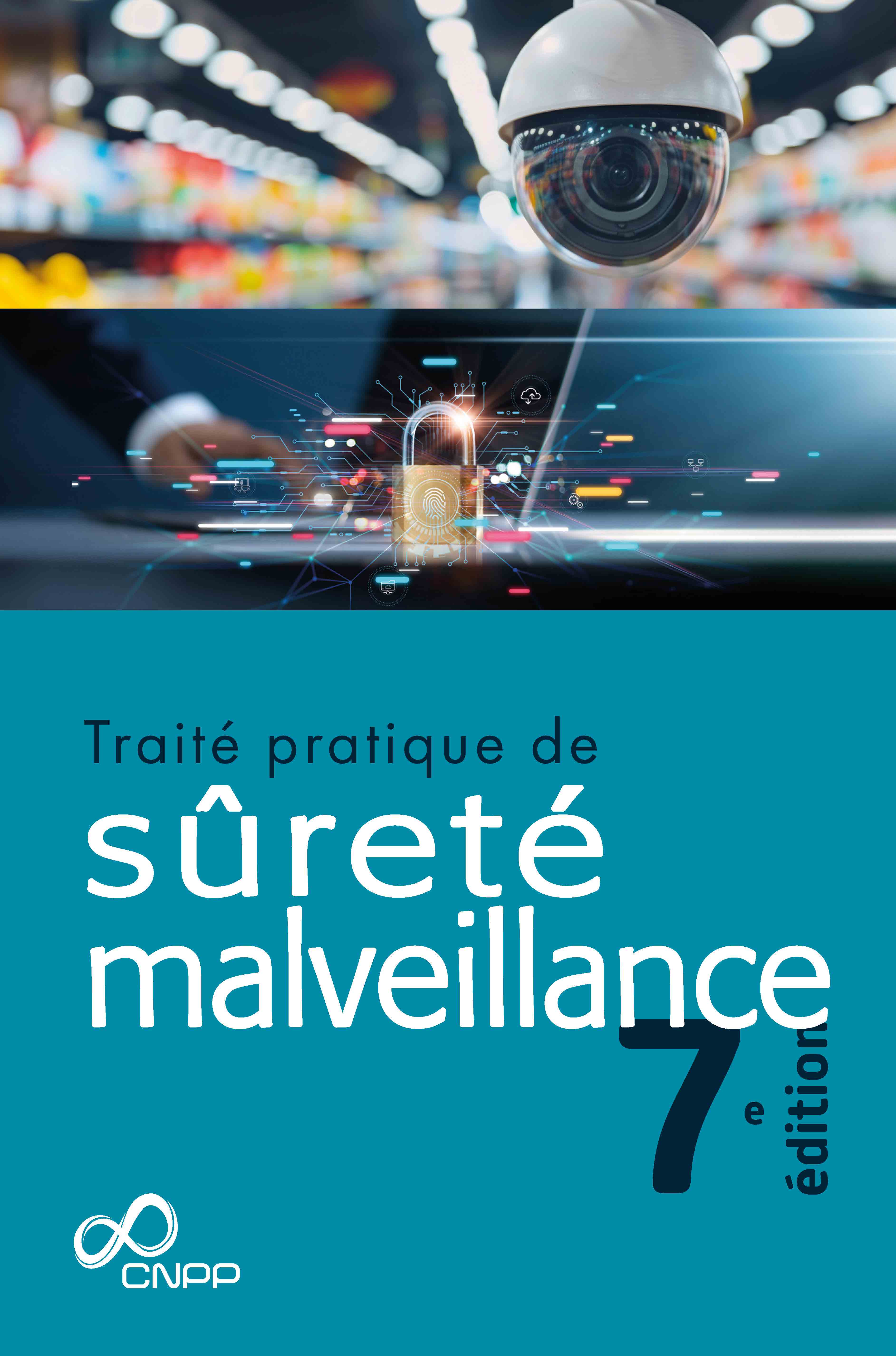 Traité pratique de SÛRETÉ MALVEILLANCE