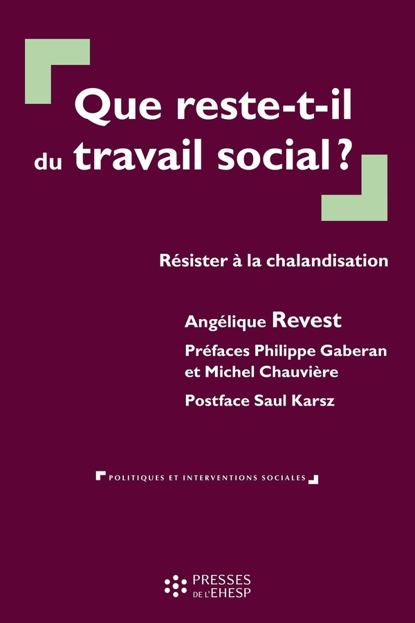 Que reste-t-il du TRAVAIL SOCIAL ?