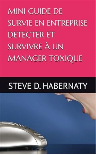 Mini guide de survie en entreprise