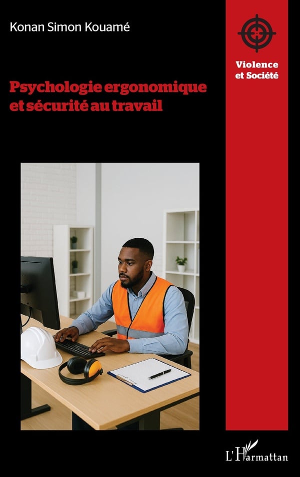 Psychologie ERGONOMIQUE et SÉCURITÉ au travail