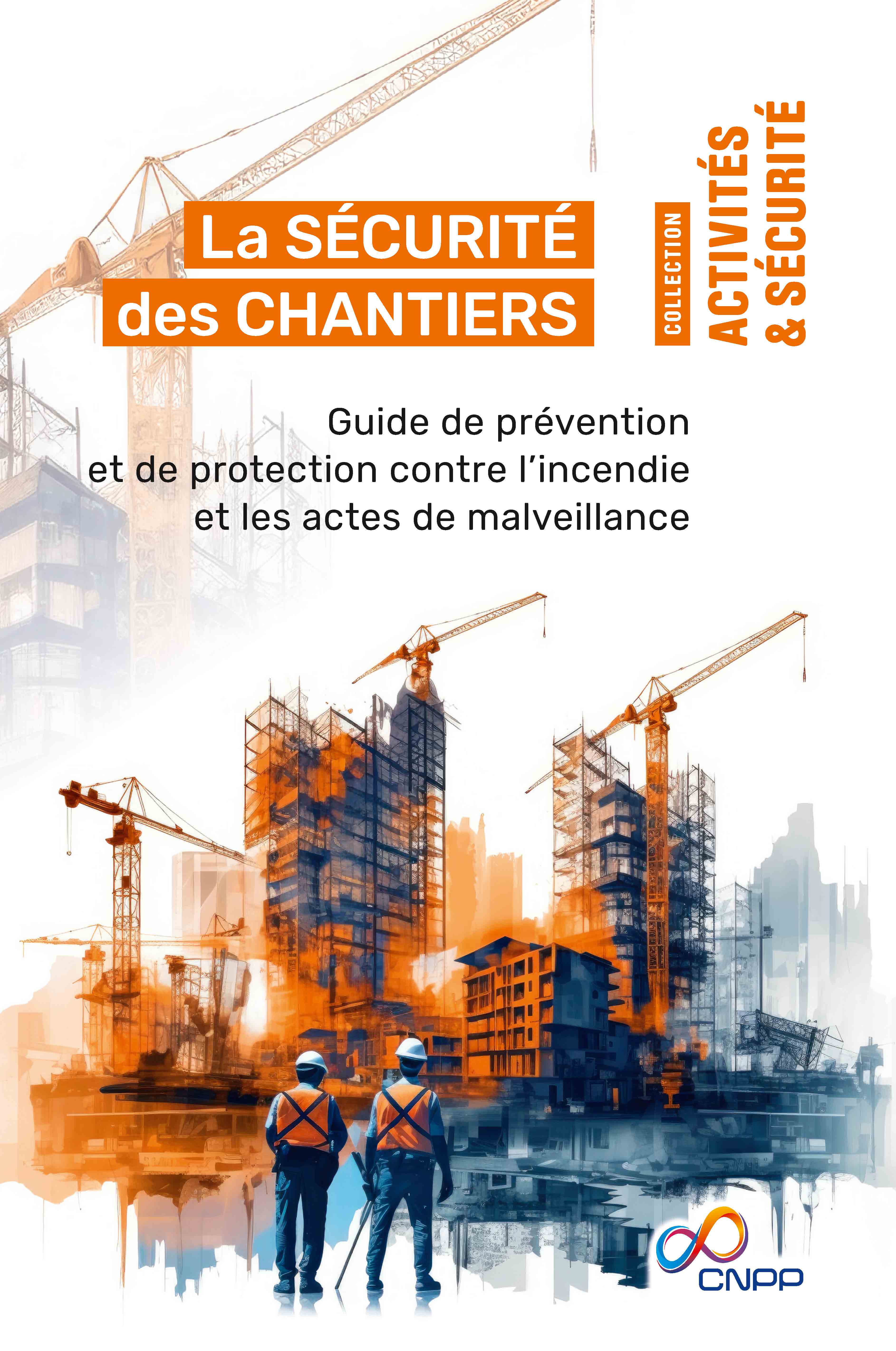 La SÉCURITÉ des chantiers