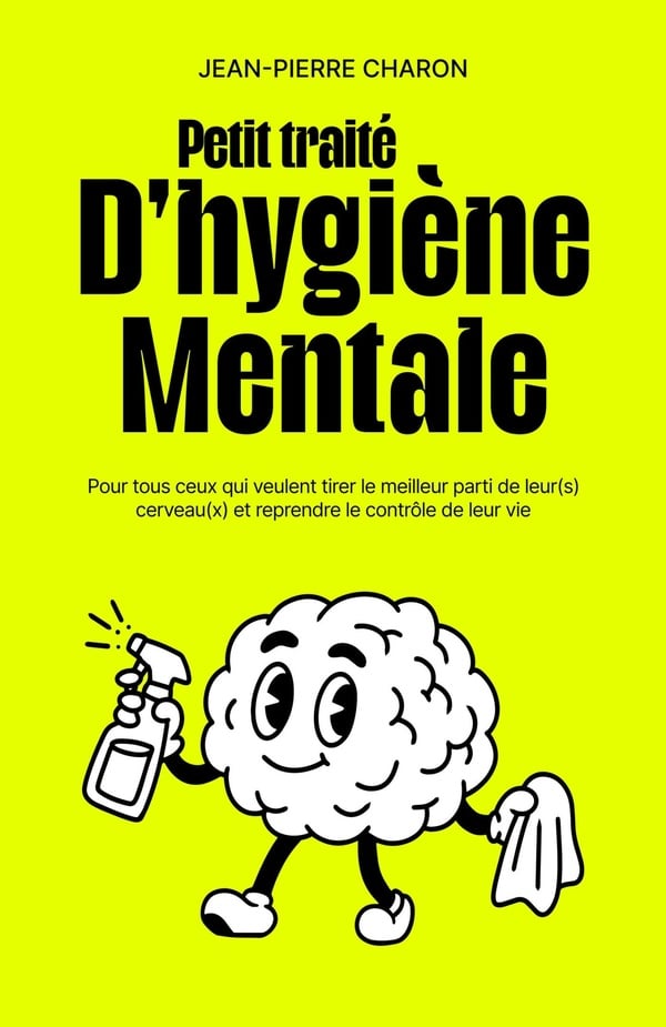Petit traité d'HYGIÈNE MENTALE