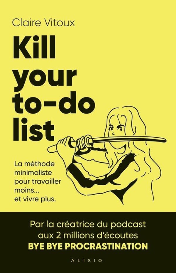 Kill your to do list
