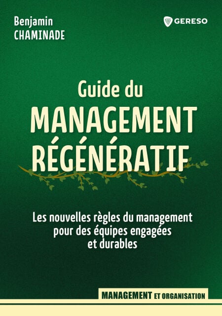 Le guide du MANAGEMENT RÉGÉNÉRATIF