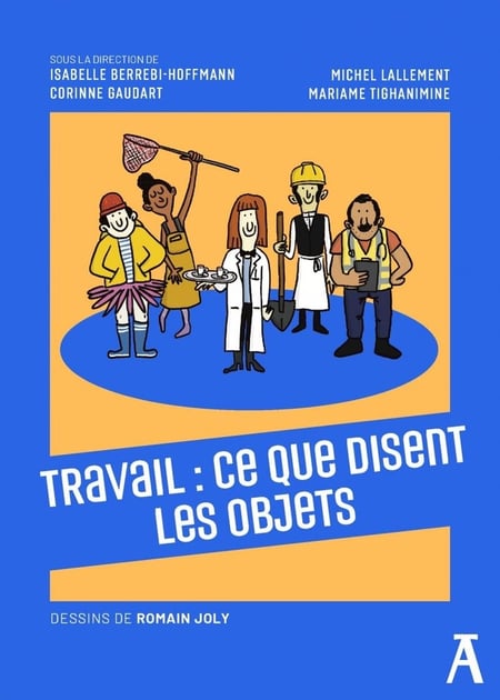 Travail : ce que disent les OBJETS