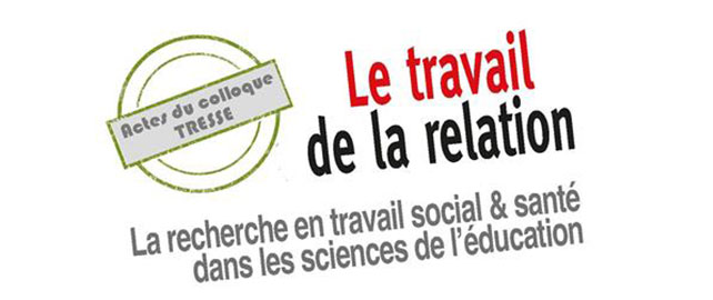 Le travail et la relation 