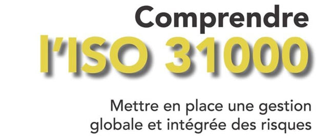 Comprendre l'ISO 31000