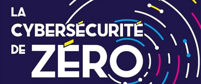 La cybersécurité de zéro