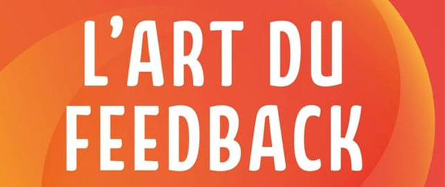 L'art du feedback
